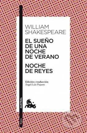 El Sueňo De Una Noche De Verano / Noche de Reyes - William Shakespeare