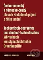 Česko-německý a německo-český slovník základních pojmů z dějin umění - kniha z kategorie Dějiny umění