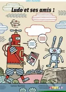 Ludo et ses amis 1: Cahier d'activités - Marchois Corinne - kniha z kategorie Jazykové učebnice a slovníky