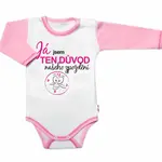 Baby Nellys Body dl.rukáv s vtip. textem , Já jsem TEN DŮVOD našeho zpoždění,vel. 62, holka