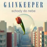 Gainkeeper – Gainkeeper: Schody do nebe