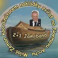 2+1 Jam band – Miloš Zeman koordinátorem nakládky zvířat na Noemovu archu
