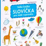 Velká knížka Slovíčka pro malé vypravěče