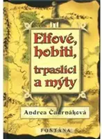 Elfové, hobiti, trpaslíci a mýty