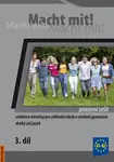 Macht mit! Pracovní sešit 3. díl