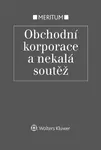 Obchodní korporace a nekalá soutěž