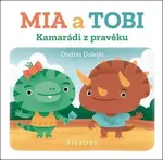 Kamarádi z Pravěku Mia a Tobi (1. díl)