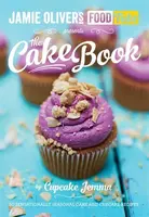 Jamie Oliver's Food Tube presents The Cake Book