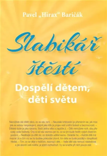 Slabikář štěstí Dospělí dětem, děti světu (3)