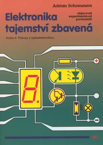 Elektronika tajemství zbavená Kniha 4