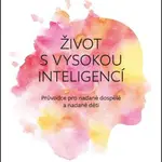 Život s vysokou inteligencí