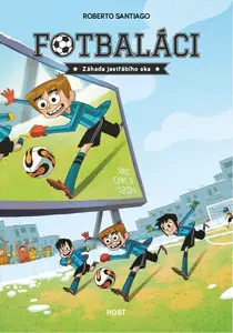 Fotbaláci Záhada jestřábího oka (4)