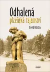 Odhalená plzeňská tajemství