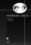 Historie ORL – 100 let