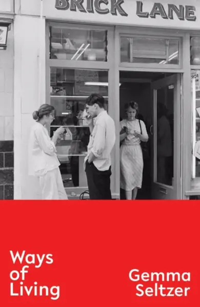 Ways of Living - Gemma Seltzer