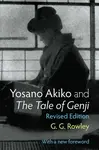 Yosano Akiko and The Tale of Genji - Gaye Rowley