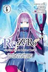 Re:ZERO -Starting Life in Another World-, Chapter 4: The Sanctuary and the Witch of Greed, Vol. 6 (manga) - Yu Aikawa, Tappei Nagatsuki, Viet Phuong V