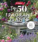 Yates Top 50 Fragrant Plants and How Not to Kill Them! - Angela Thomas, Yates