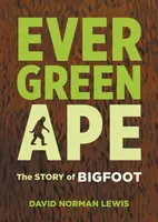 Evergreen Ape - David Norman Lewis