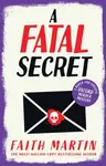 A Fatal Secret - Martin Faith