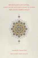 Ibn Khaldun on Sufism - Ibn Khaldun