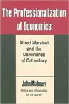 The Professionalization of Economics - John Maloney