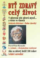 Byť zdravý celý život - 4. vydanie