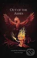 Out of the Ashes - Courtney Peppernell - kniha z kategorie Poezie
