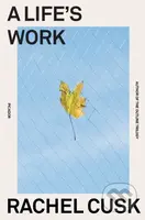 Life's Work (On Becoming a Mother) - Rachel Cusk - kniha z kategorie Zdraví a životní styl