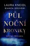 Noční přísaha (poškozená) - Laura Kneidl, Bianca Iosivoni