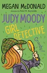 Judy Moody, Girl Detective - Megan McDonald - kniha z kategorie Pro děti