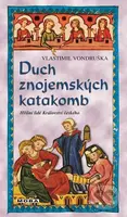 Duch znojemských katakomb - Vlastimil Vondruška - kniha z kategorie Detektivky, thrillery a horory