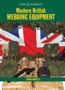 EM35 Modern British Webbing Equipment - Simon Howlett