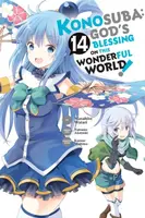 Konosuba: God's Blessing on This Wonderful World!, Vol. 14 (manga) - Akatsuki Natsume, Rochelle Gancio, Kevin Steinbach, Masahito Watari