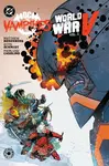 DC vs. Vampires: World War V Vol. 2 - Matthew Rosenberg, Shane McCarthy