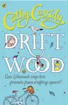 Driftwood - Cathy Cassidy