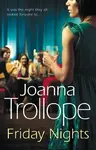 Friday Nights - Joanna Trollope