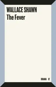 The Fever - Wallace Shawn