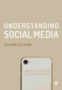 Understanding Social Media - Larissa Hjorth, Sam  Hinton