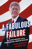 A Fabulous Failure - Judith Stein, Nelson Lichtenstein