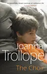 The Choir - Joanna Trollope