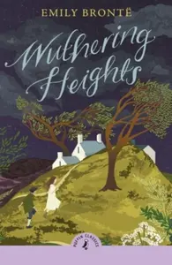 Wuthering Heights - Emily Brontëová