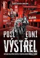 Poslední výstřel - František Kotleta, Jakub Ćwiek, kolektív autorov - kniha z kategorie Fantasy
