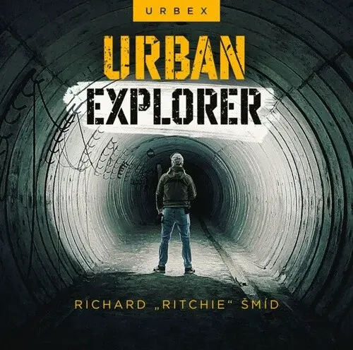 Urban explorer (poškozená) - Richard Ritchie Šmíd