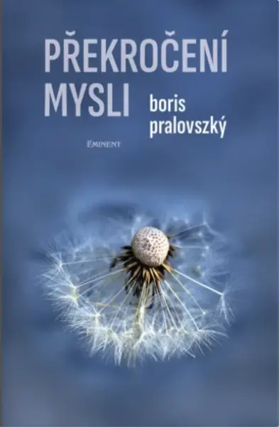 Překročení mysli - Boris Pralovszký