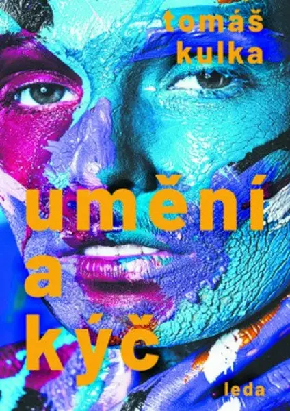Umění a kýč (poškozená) - Tomáš Kulka