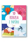 3D kouzla z papíru - Emily Gregory