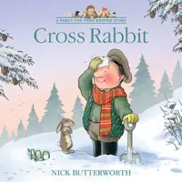Cross Rabbit - Nick Butterworth