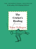 The Cricket's Healing - Toon Tellegen
