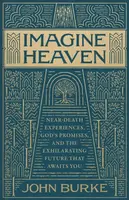 Imagine Heaven - John Burke